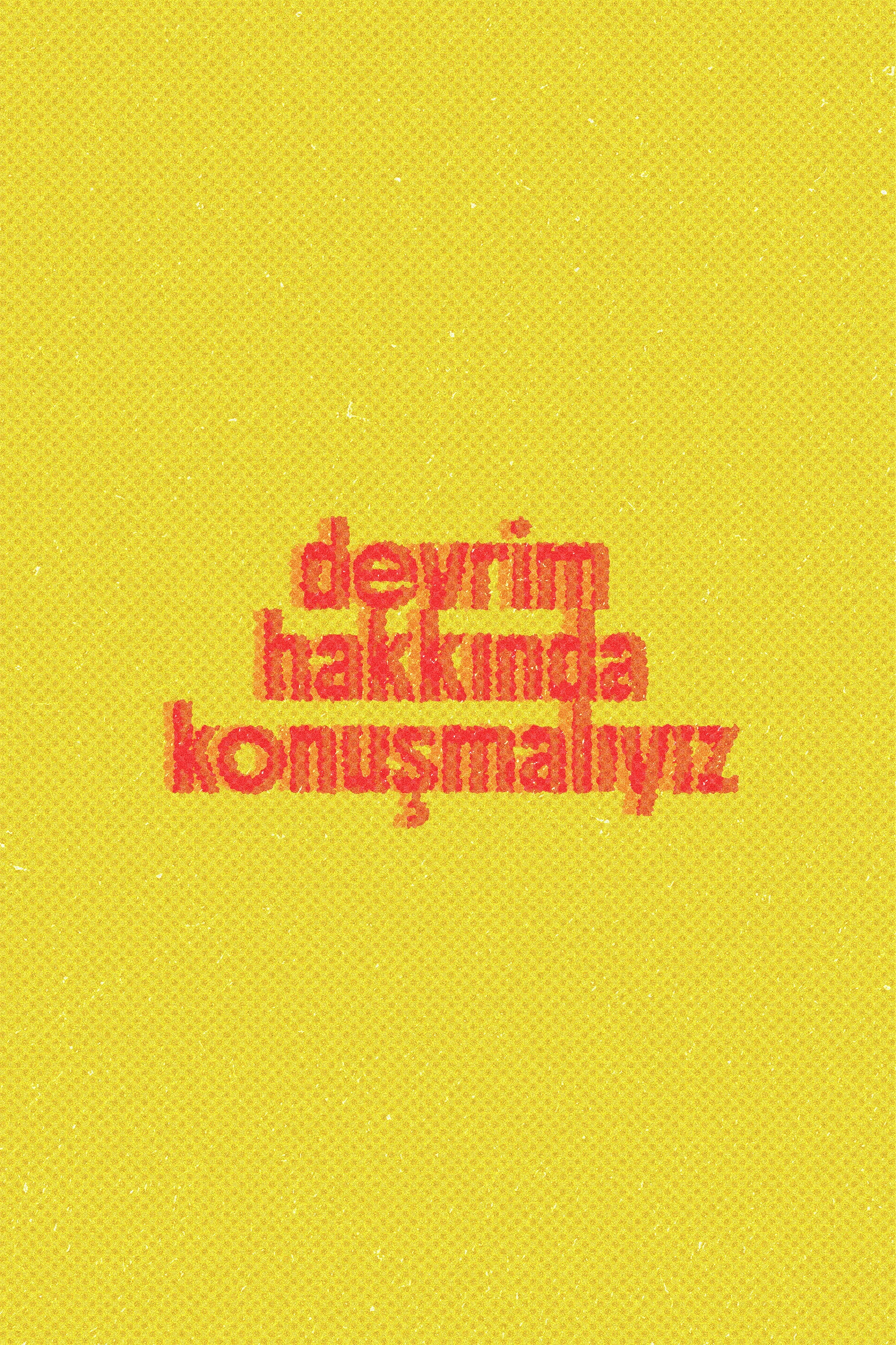 Devrim Hakkında Konuşmalıyız