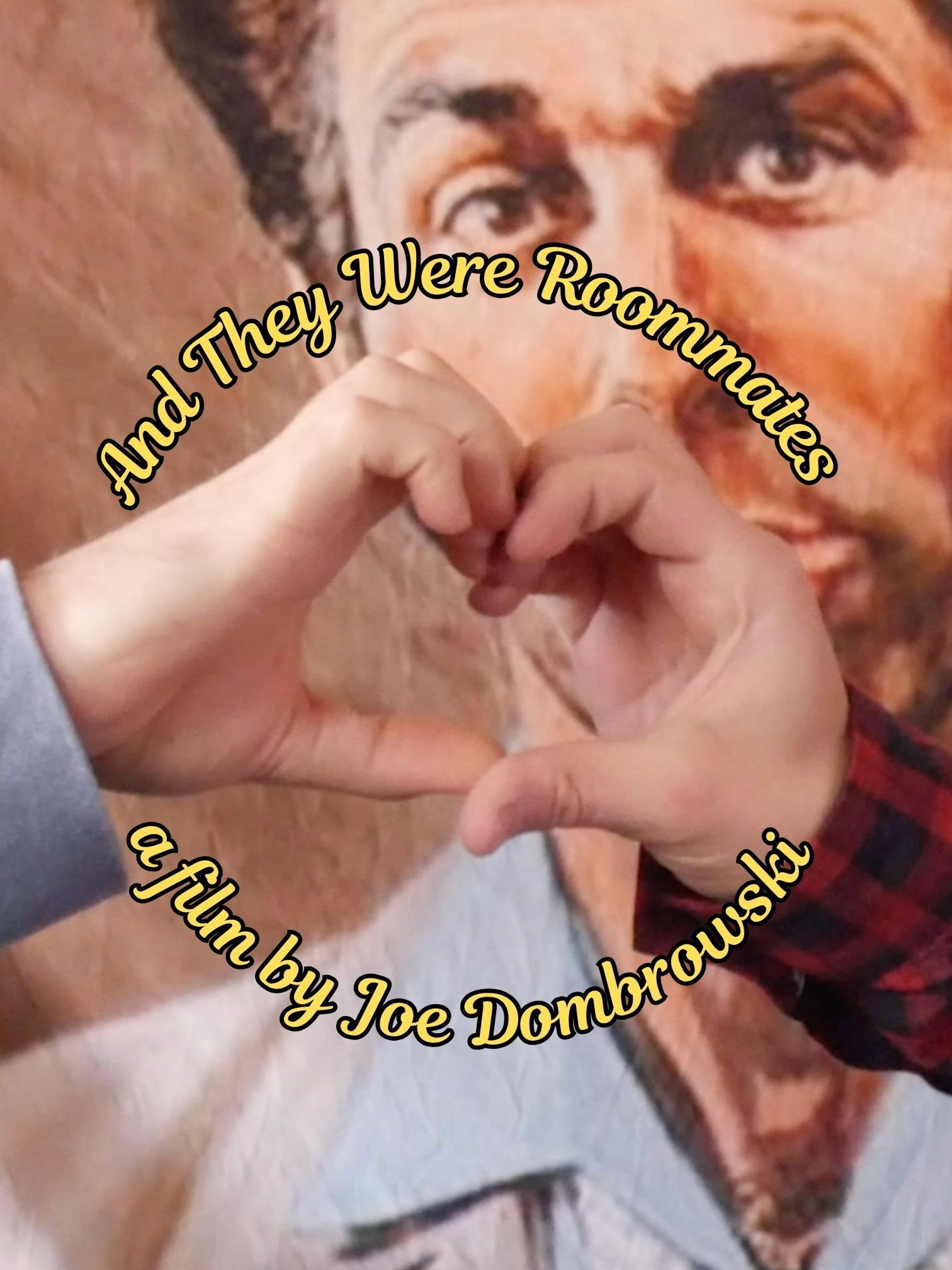 And They Were Roommates