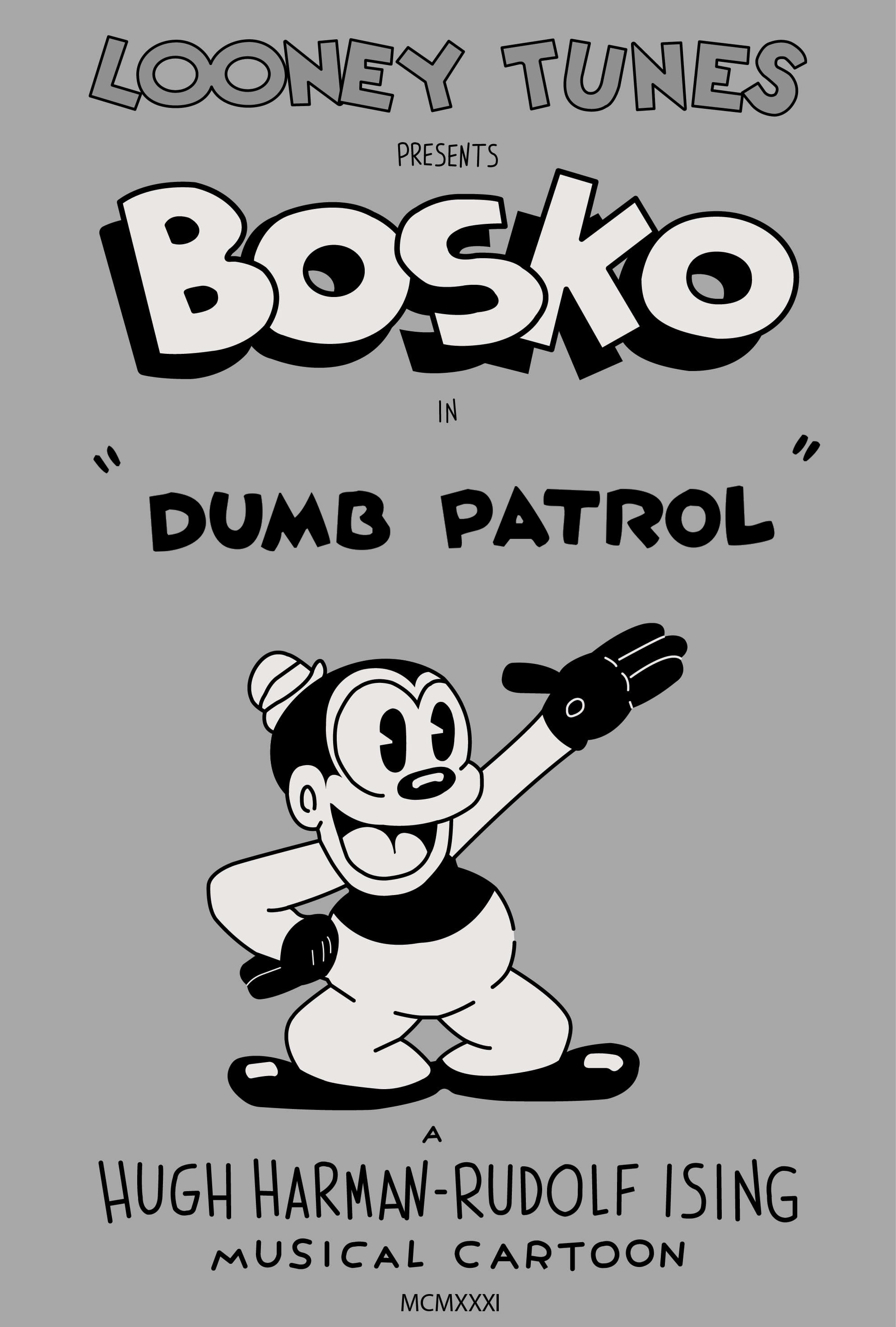 Dumb Patrol