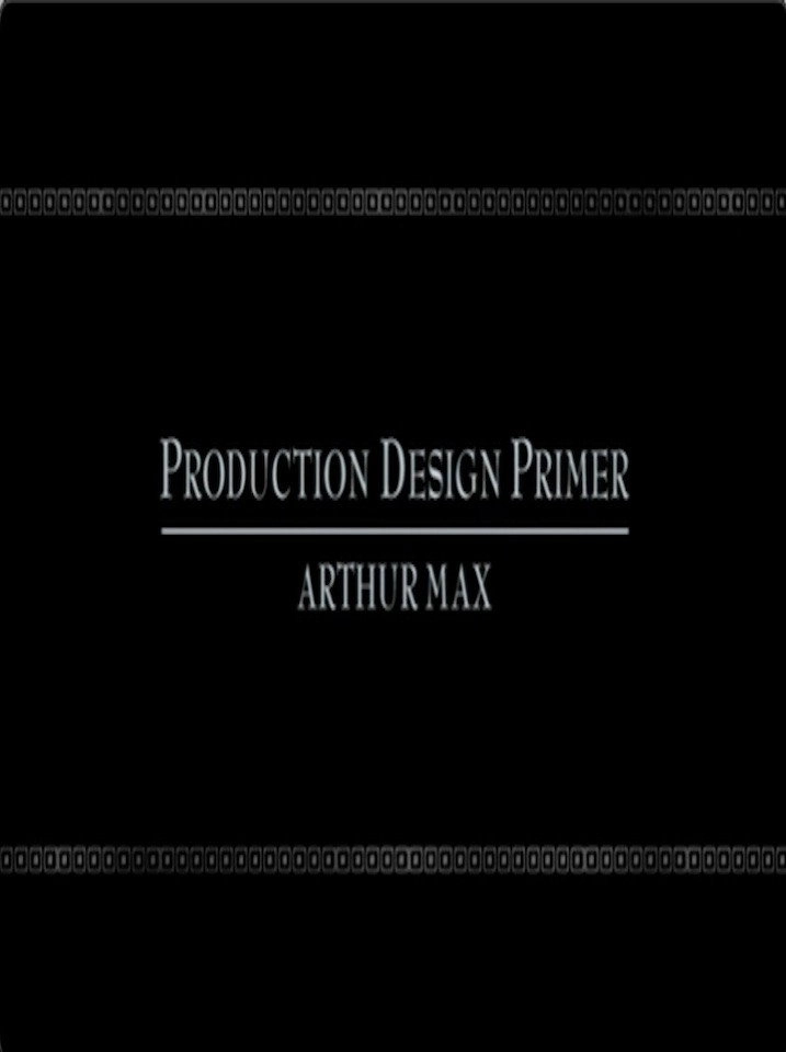 Production Design Primer