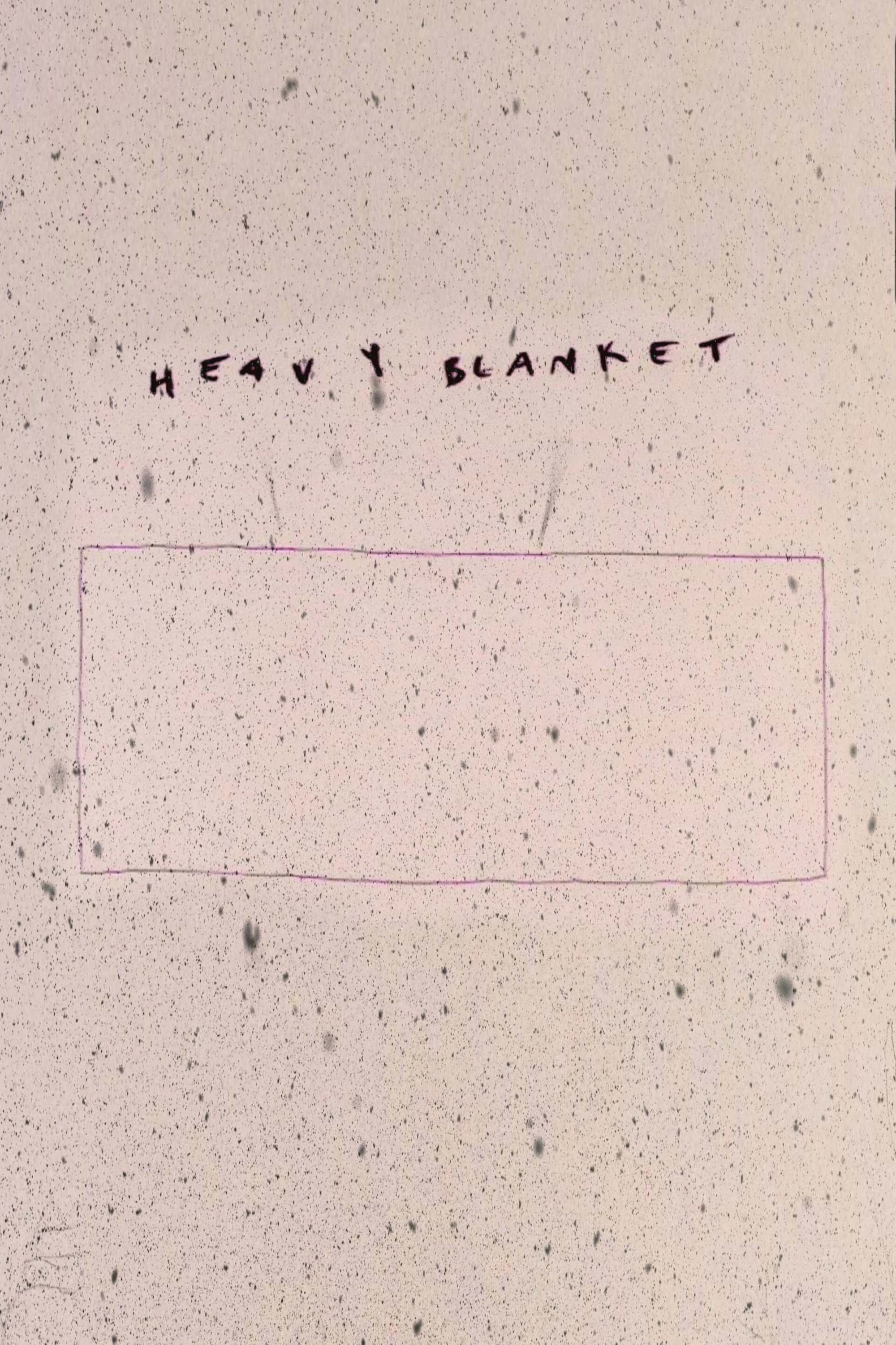 Heavy Blanket