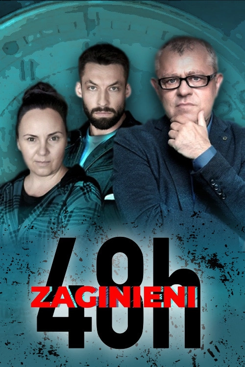 48h. Zaginieni