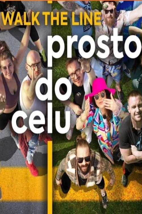 Walk the line.Prosto do celu
