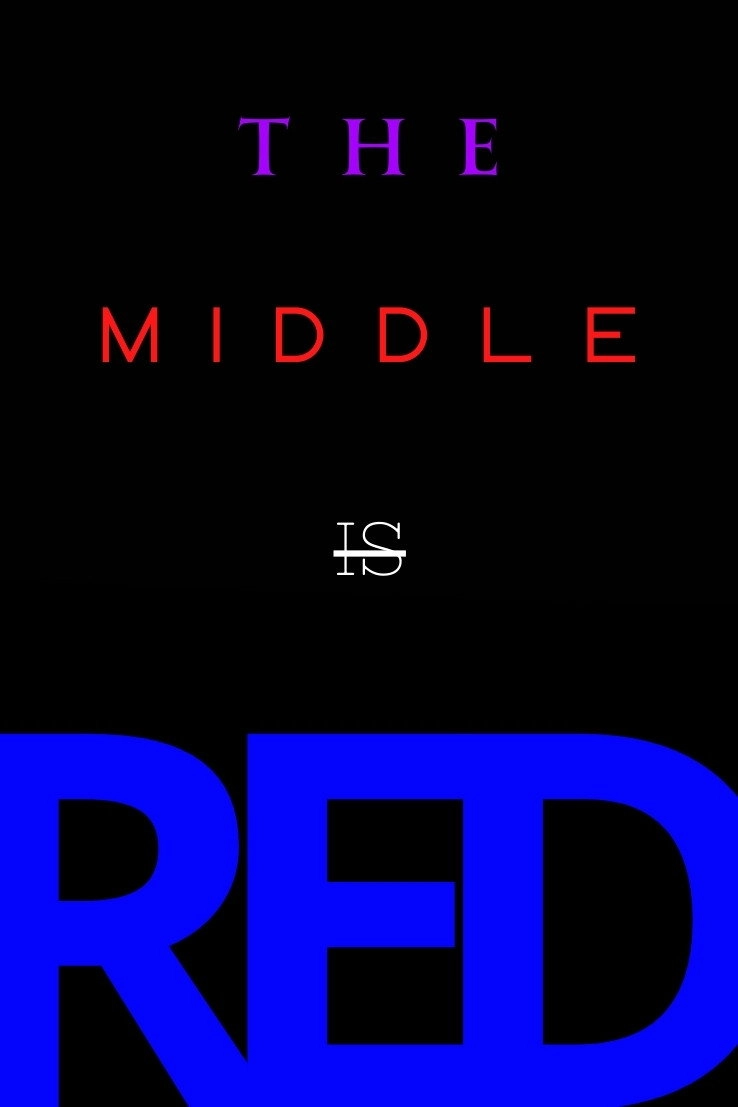 The Middle is Red