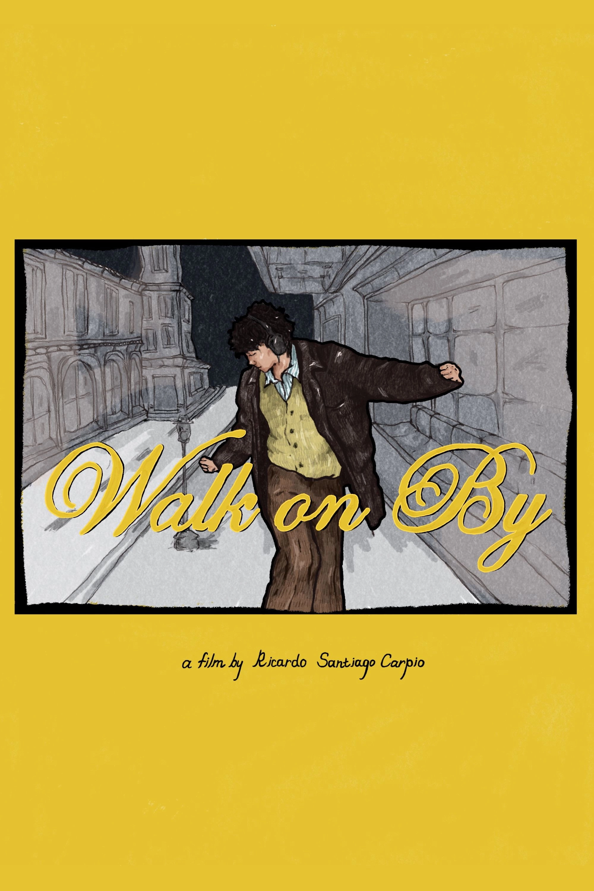 Walk on By