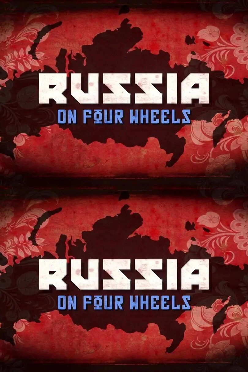 Russia on Four Wheels