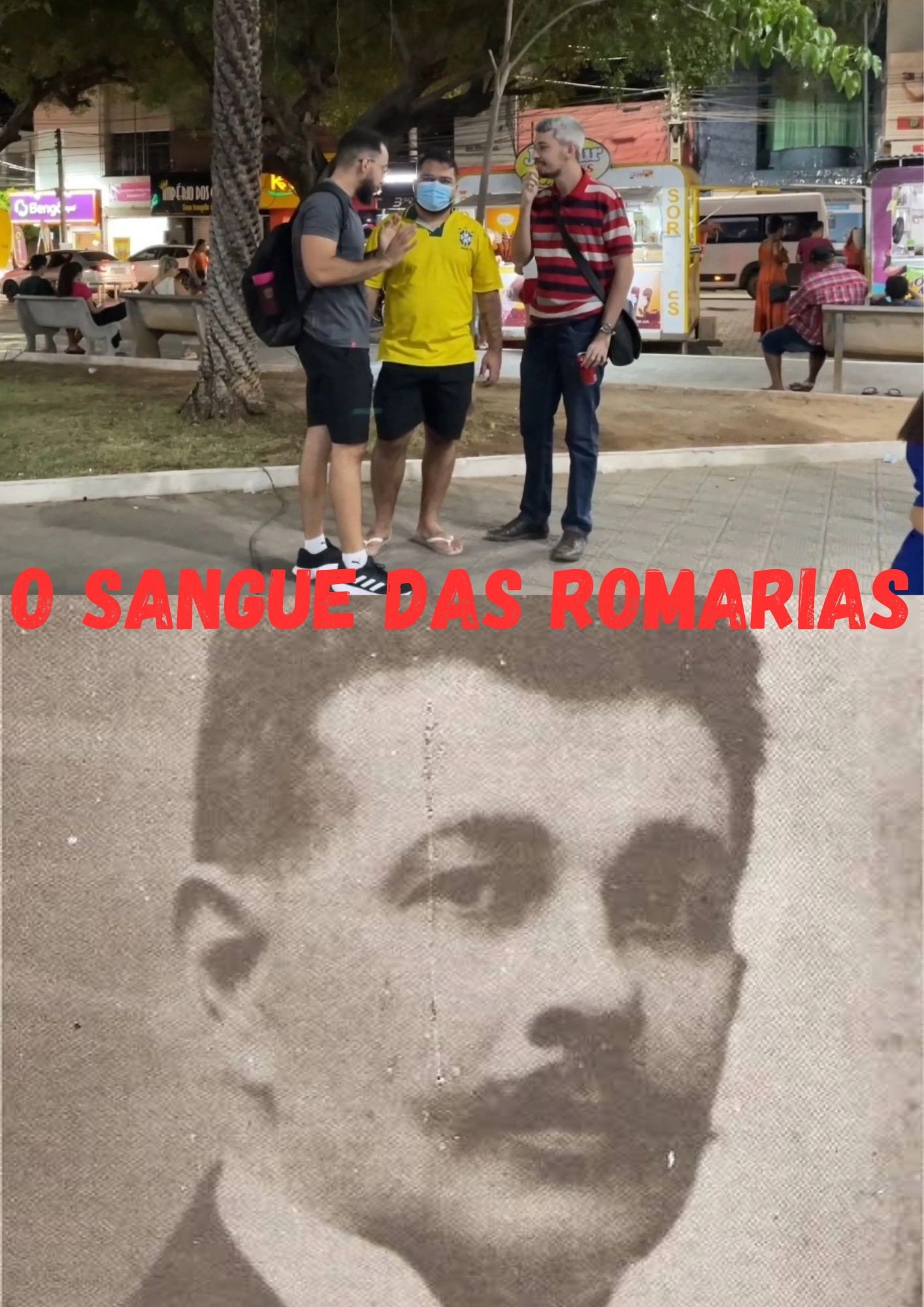O Sangue das Romarias