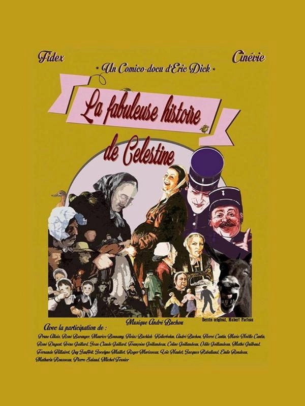 La fabuleuse histoire de Célestine