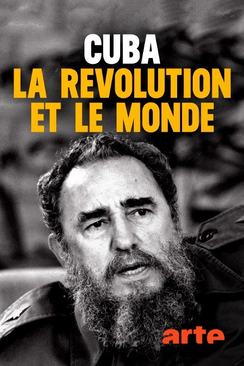 Castro's Revolution vs. The World