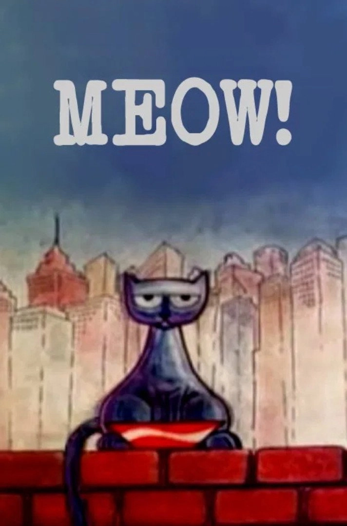 Meow!