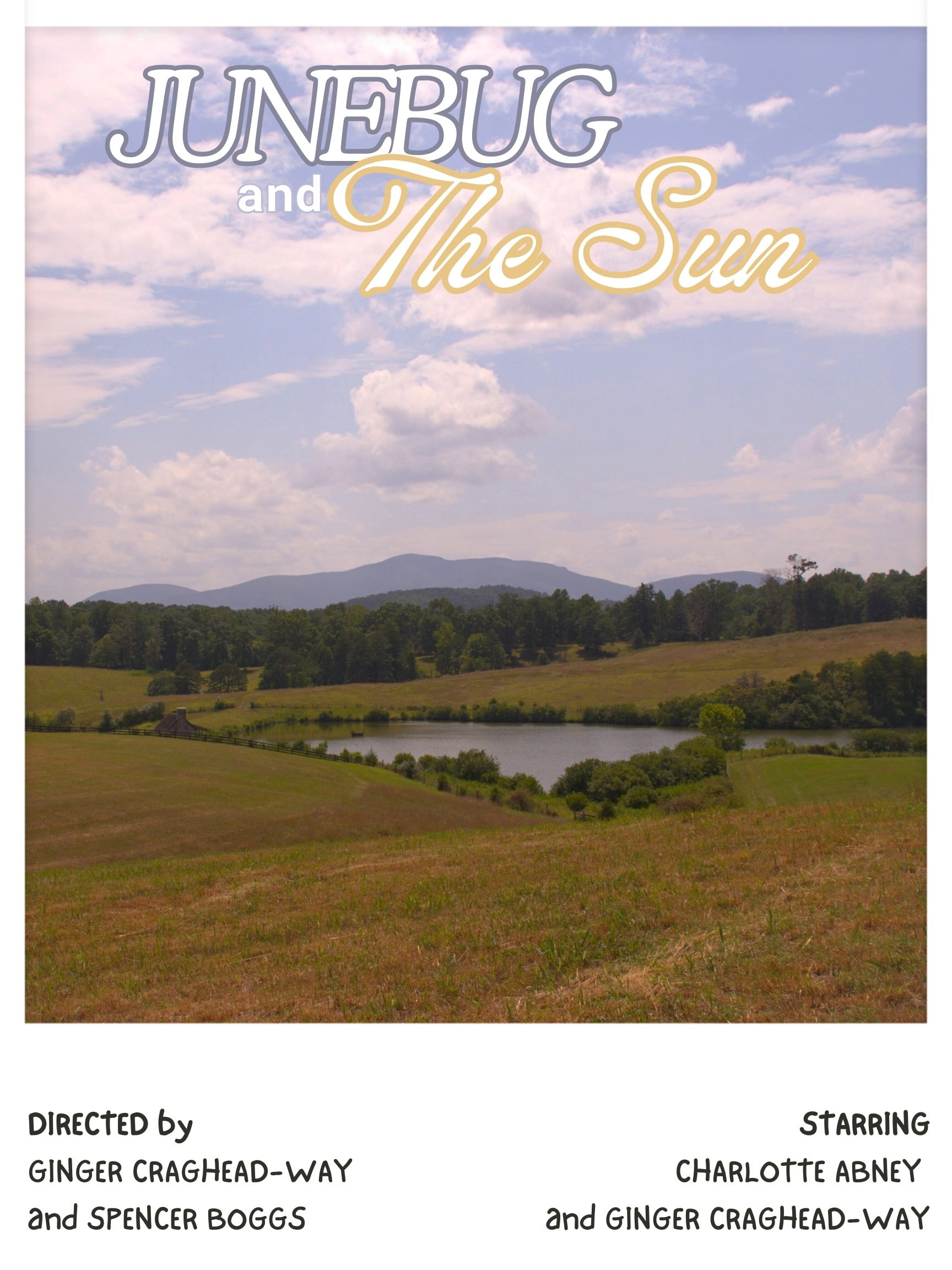 Junebug and The Sun