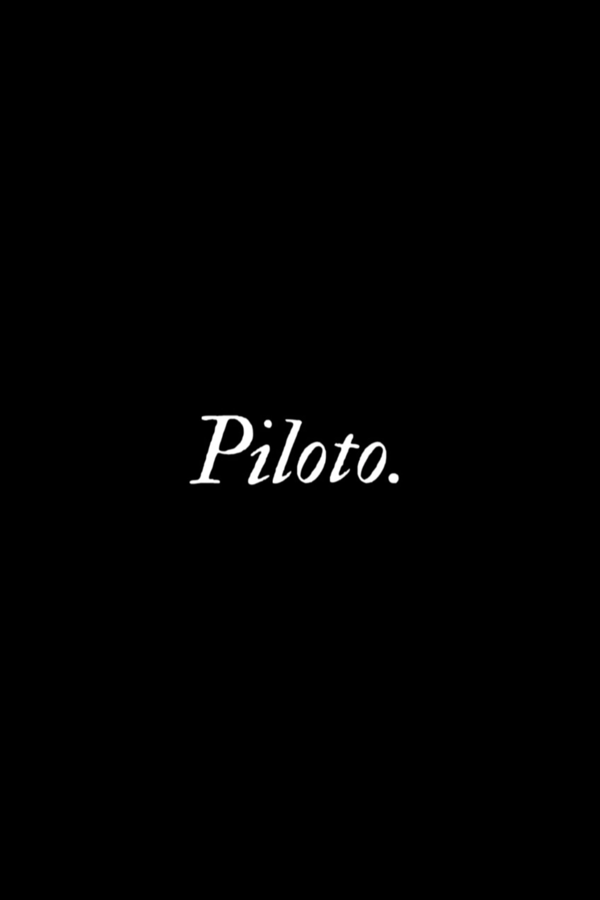 Piloto.