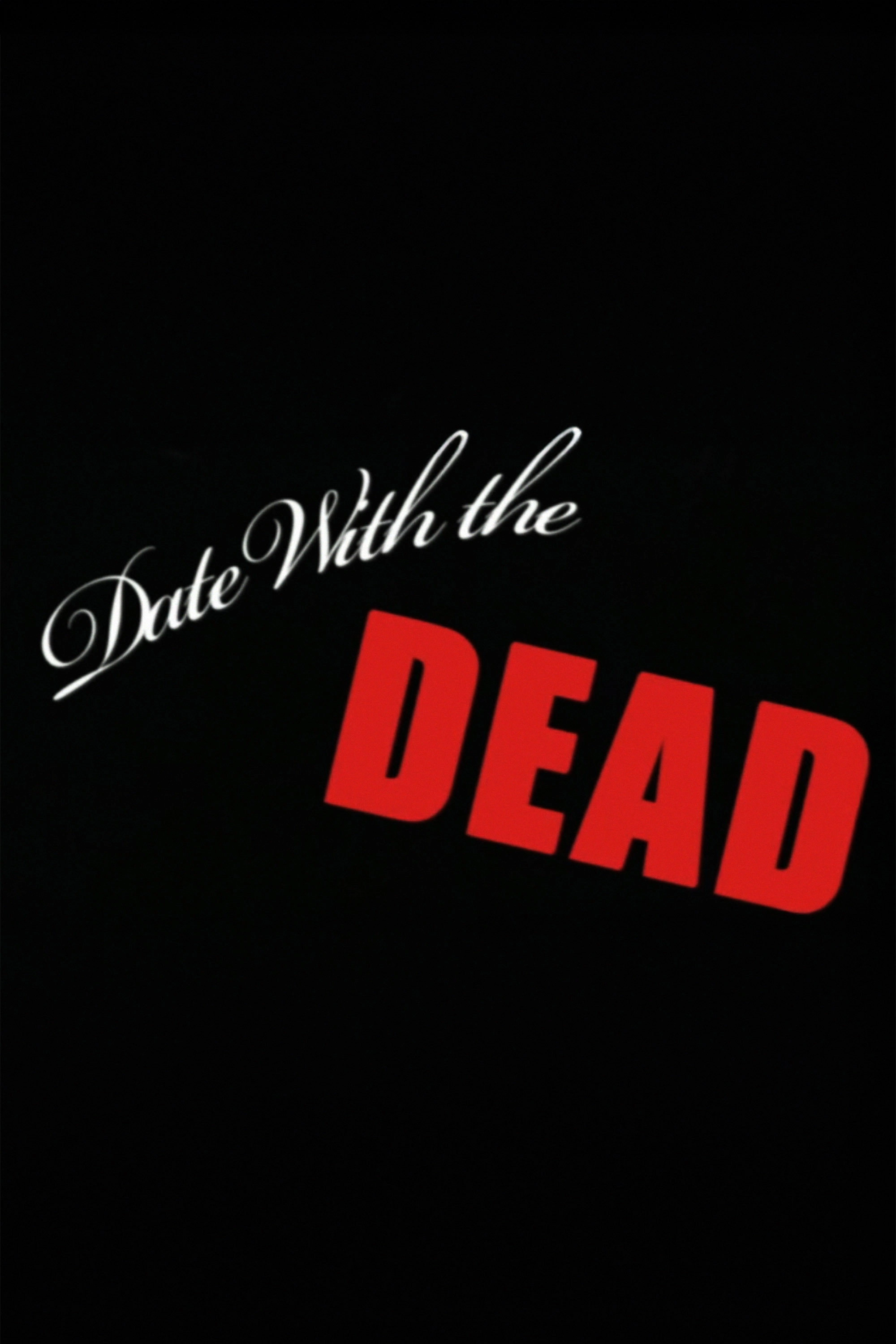 Date with the Dead
