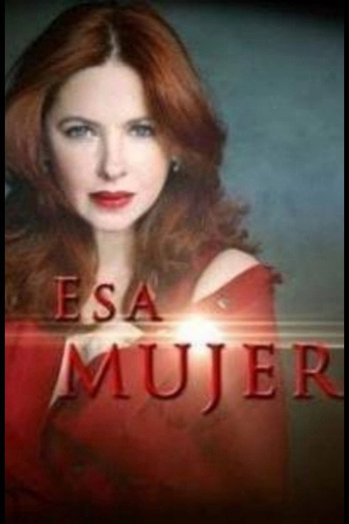 Esa mujer
