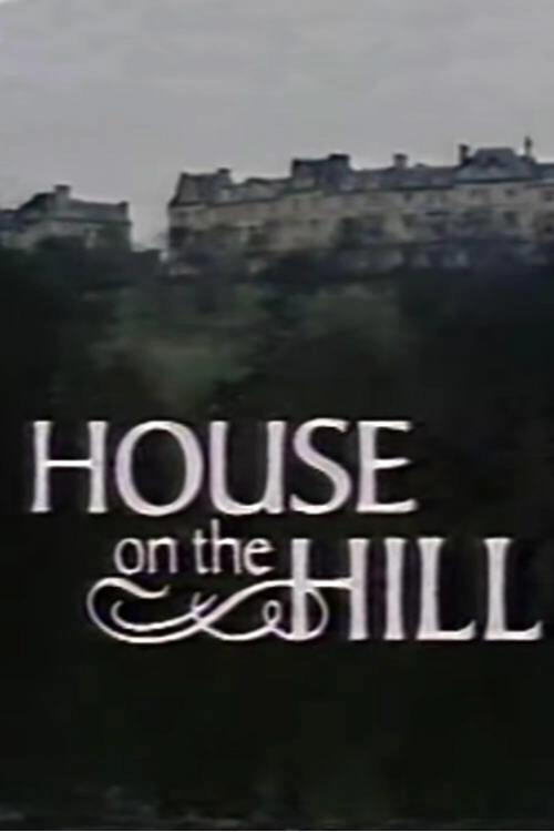 House on the Hill