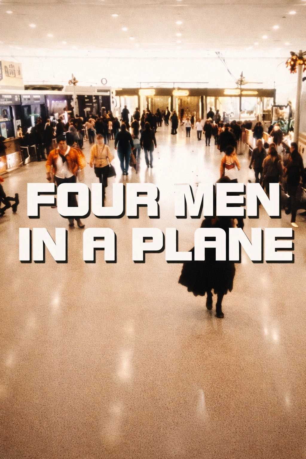 Four Men in a Plane