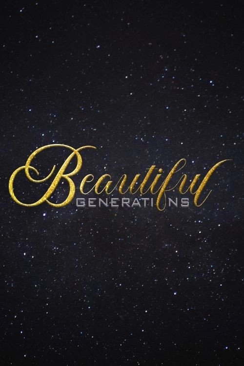 Beautiful Generations