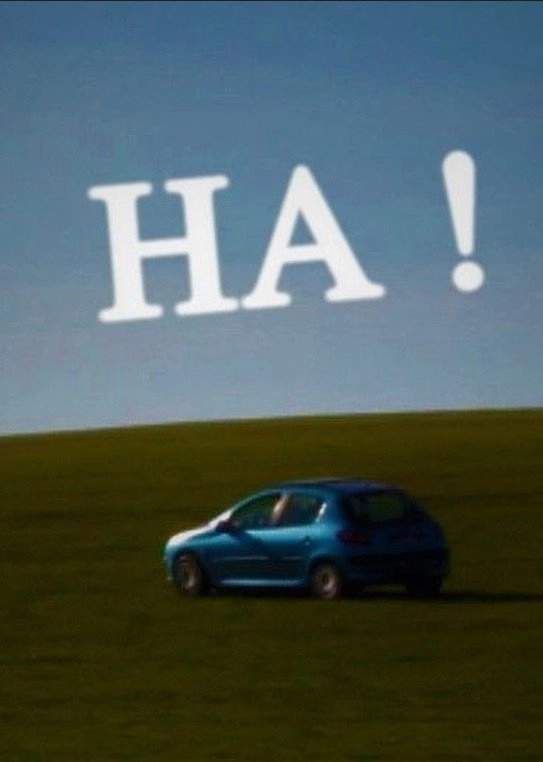 Ha!