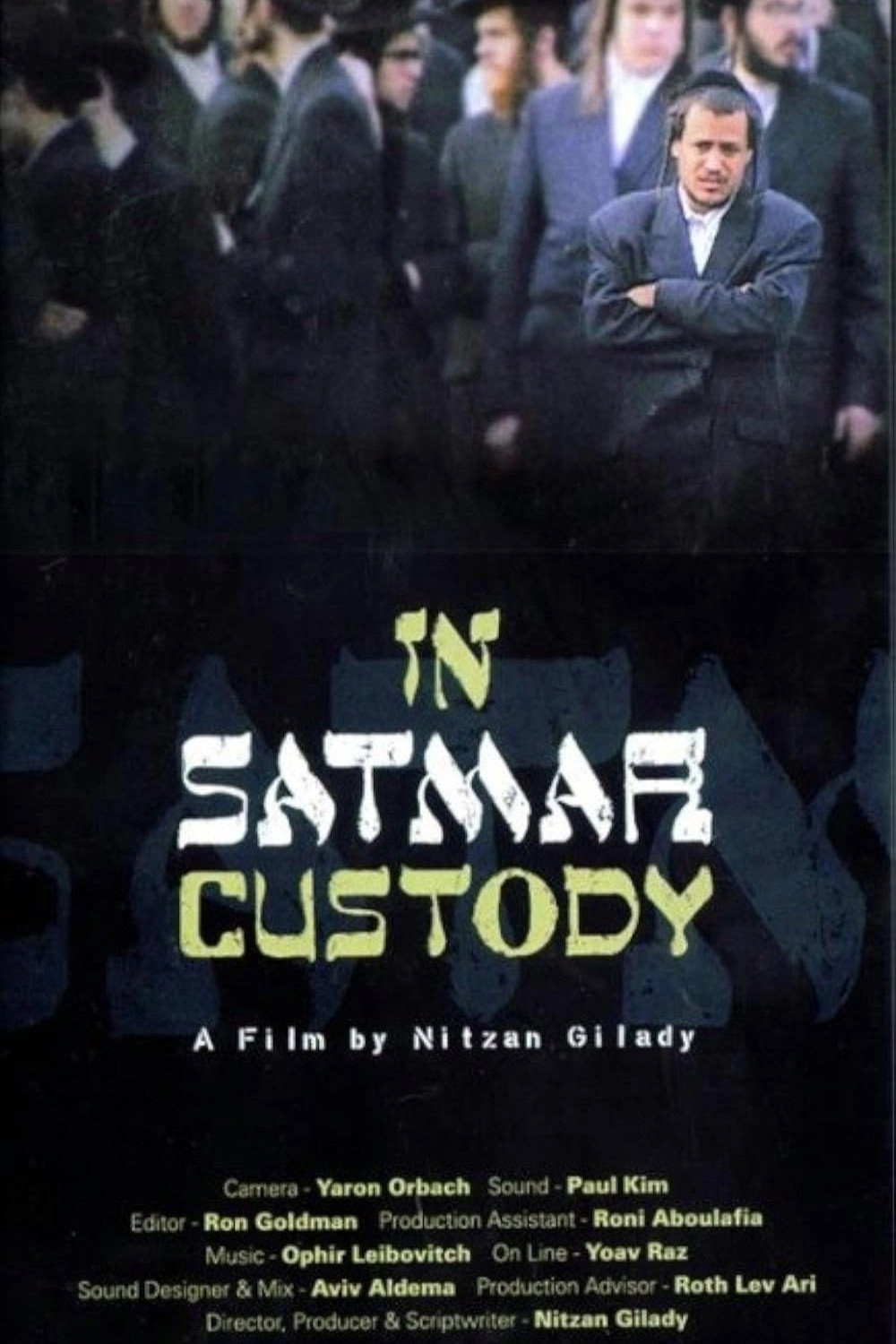 In Satmar Custody