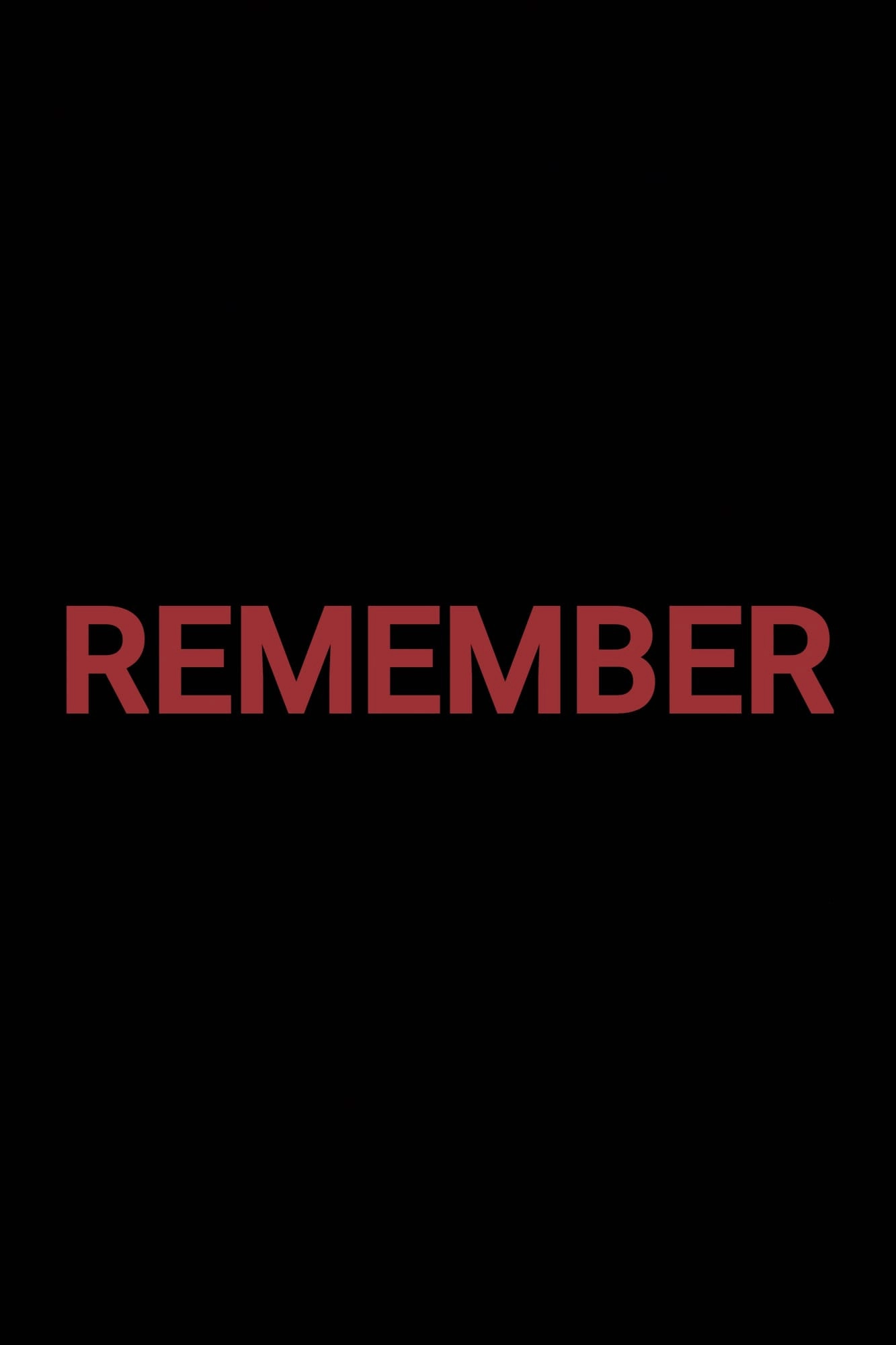 Remember