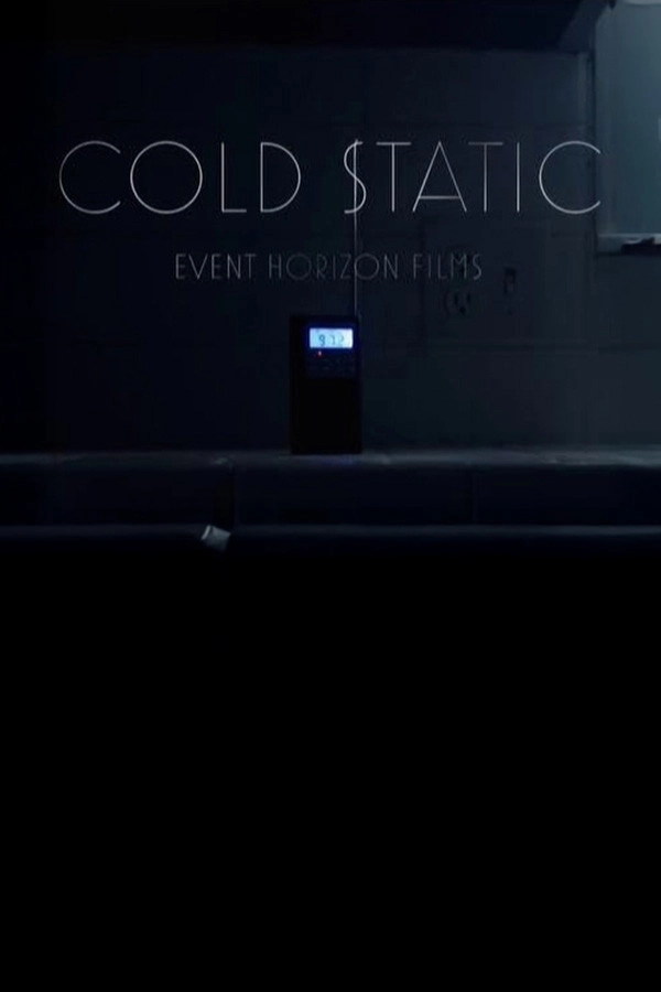 Cold Static