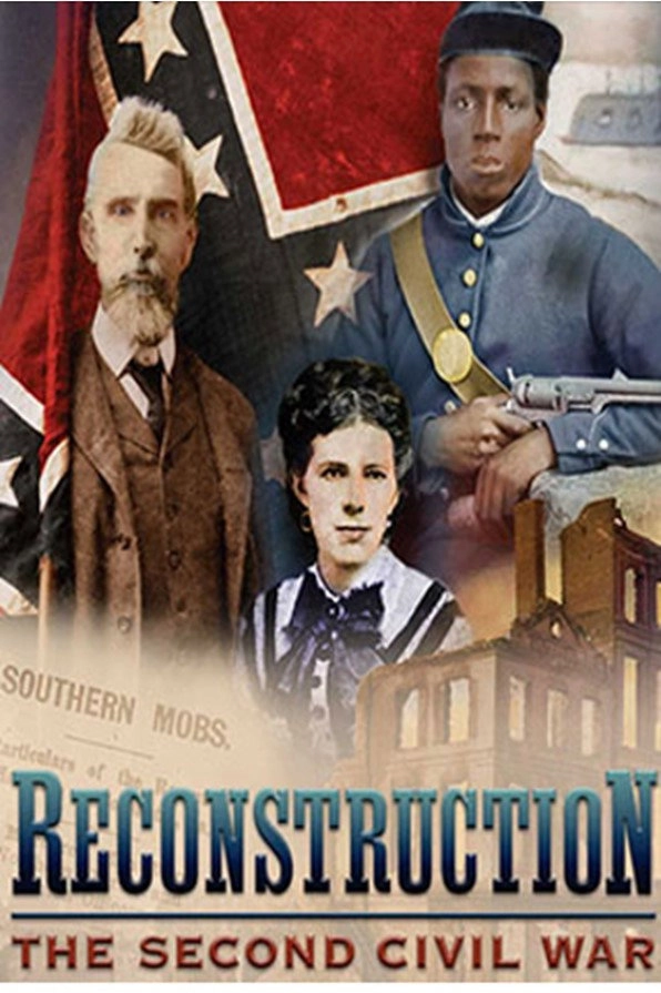 Reconstruction: The Second Civil War