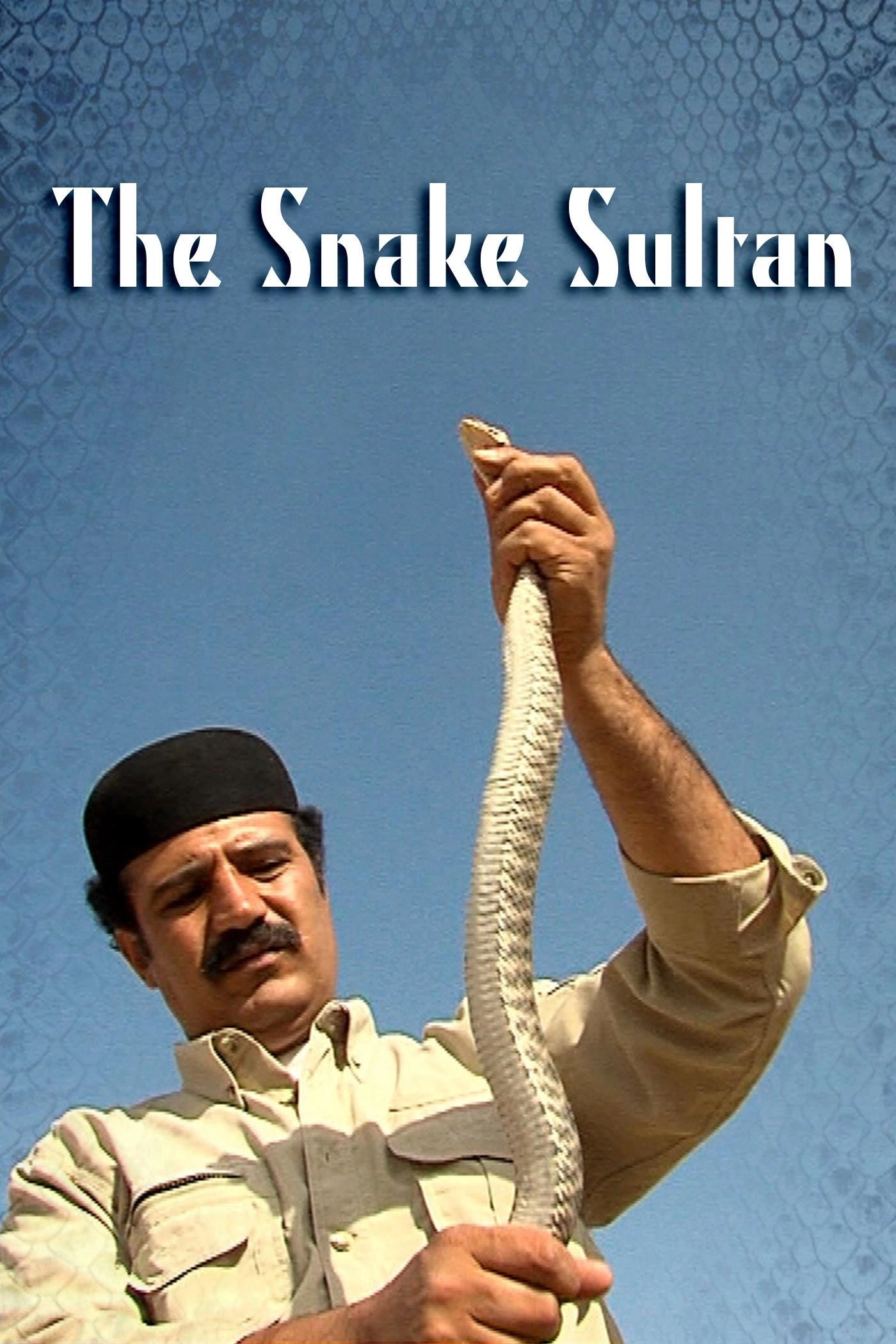 The Snake Sultan