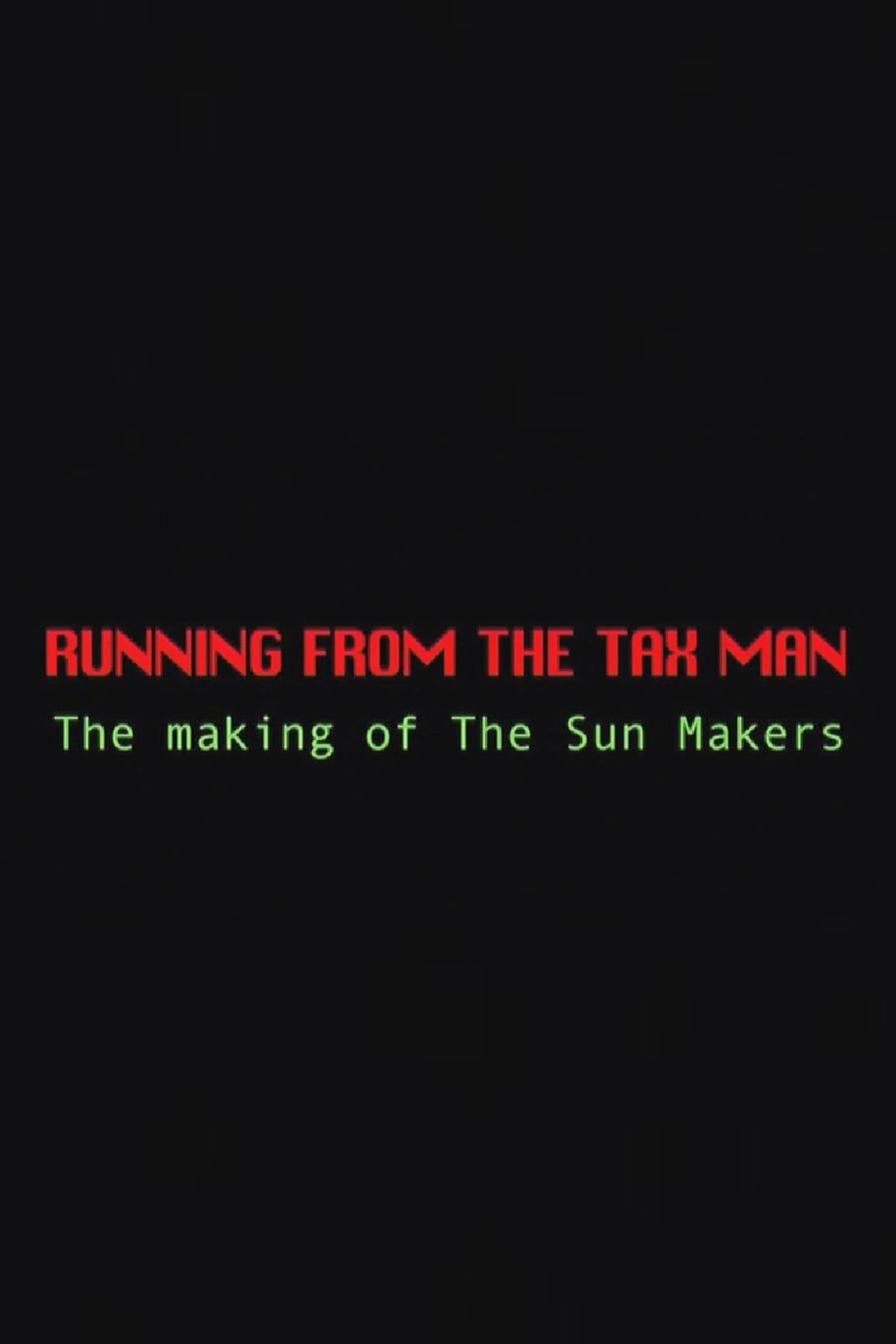 Running from the Tax Man