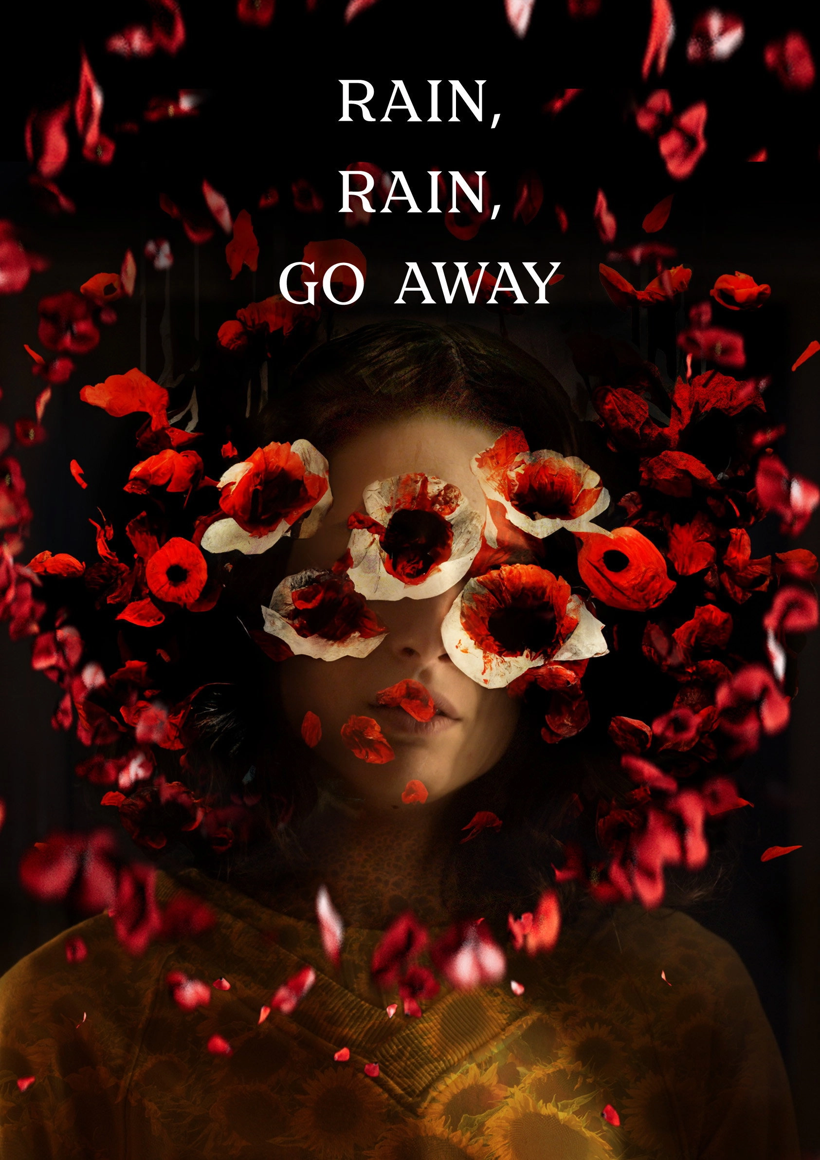 Rain, Rain, Go Away