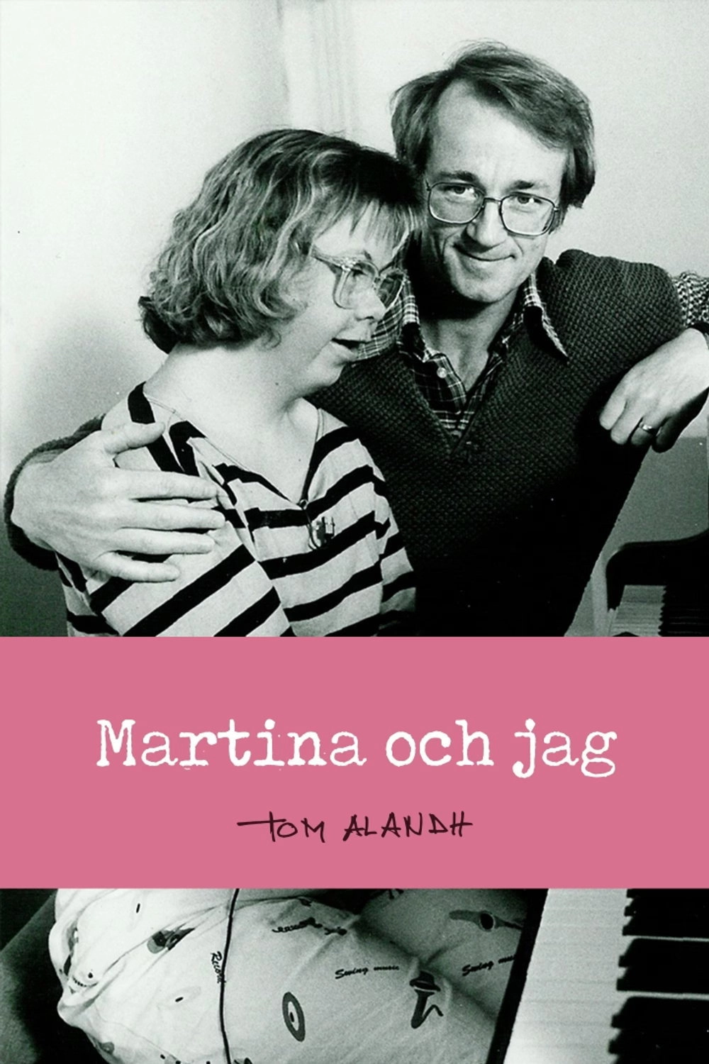 Martina och jag