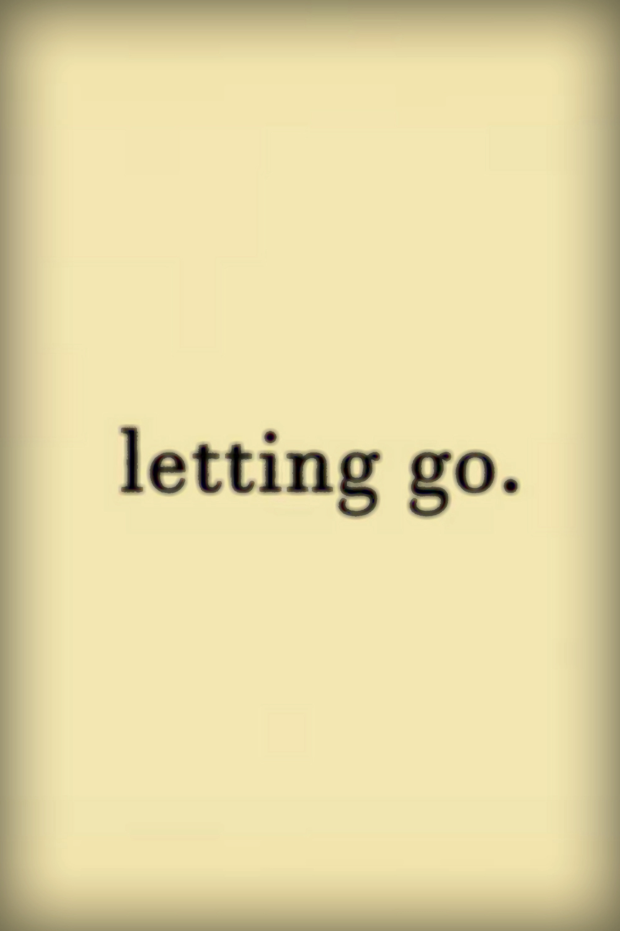 Letting Go