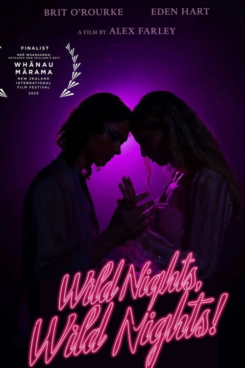 Wild Nights, Wild Nights!