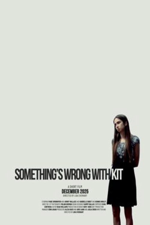 Something's Wrong with Kit