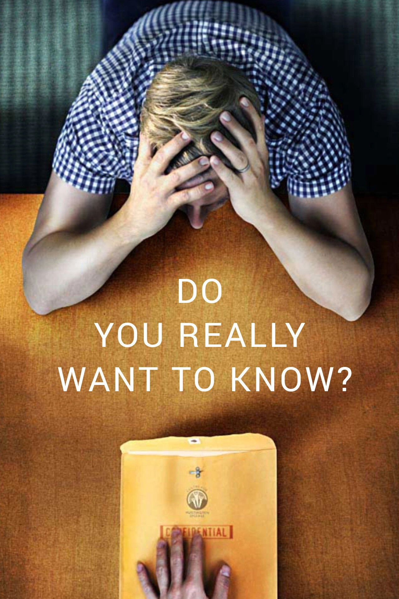 Do You Really Want to Know?