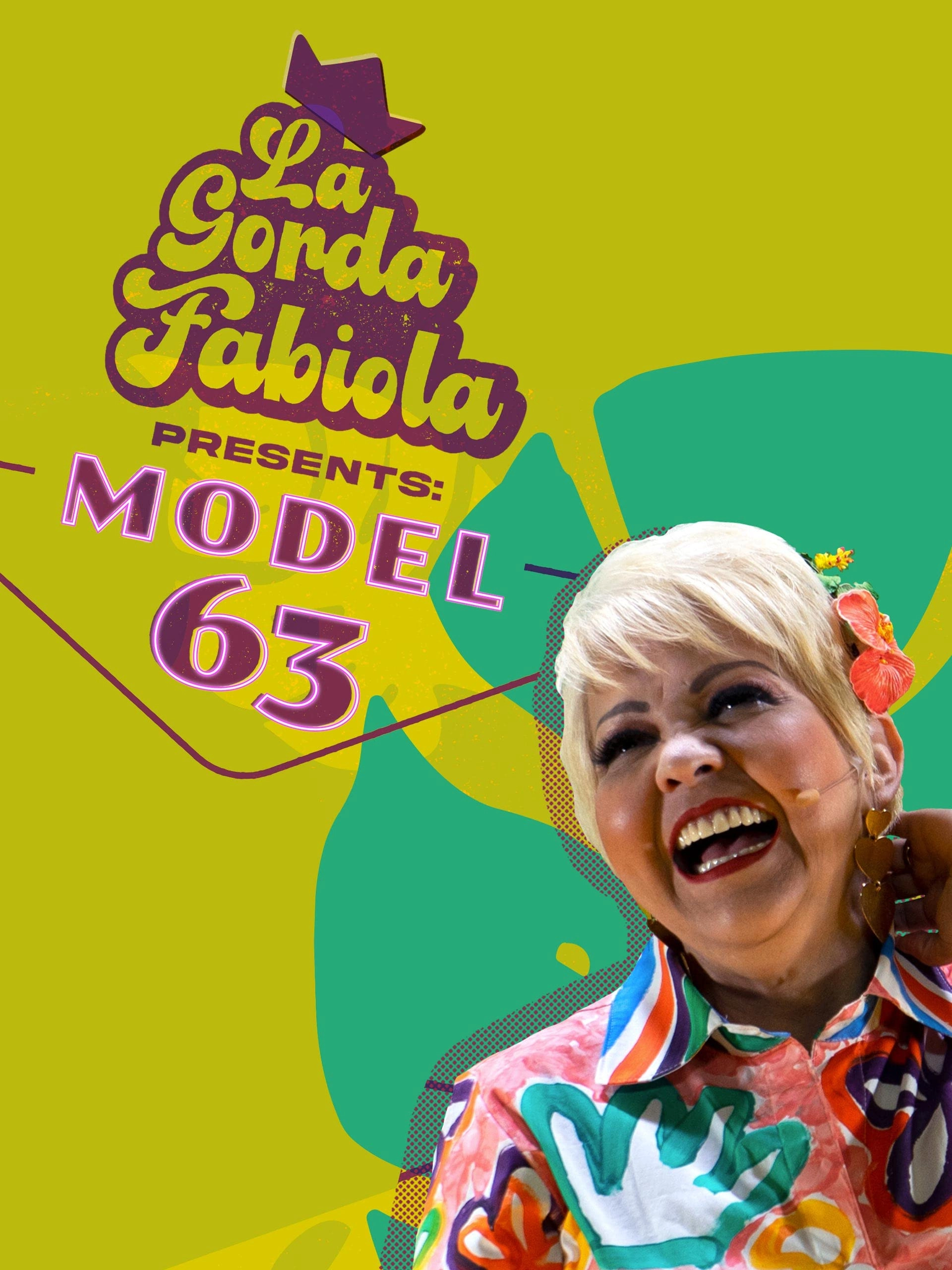 La Gorda Fabiola: Model 63