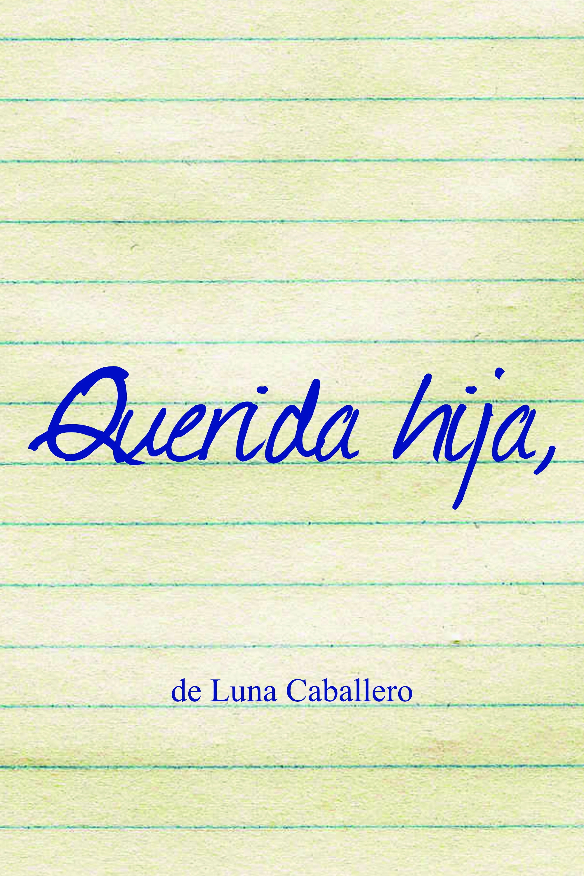 Querida hija,