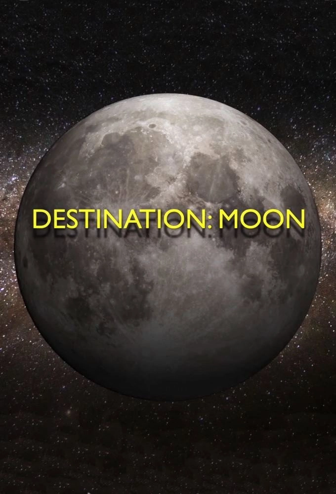 Destination: Moon