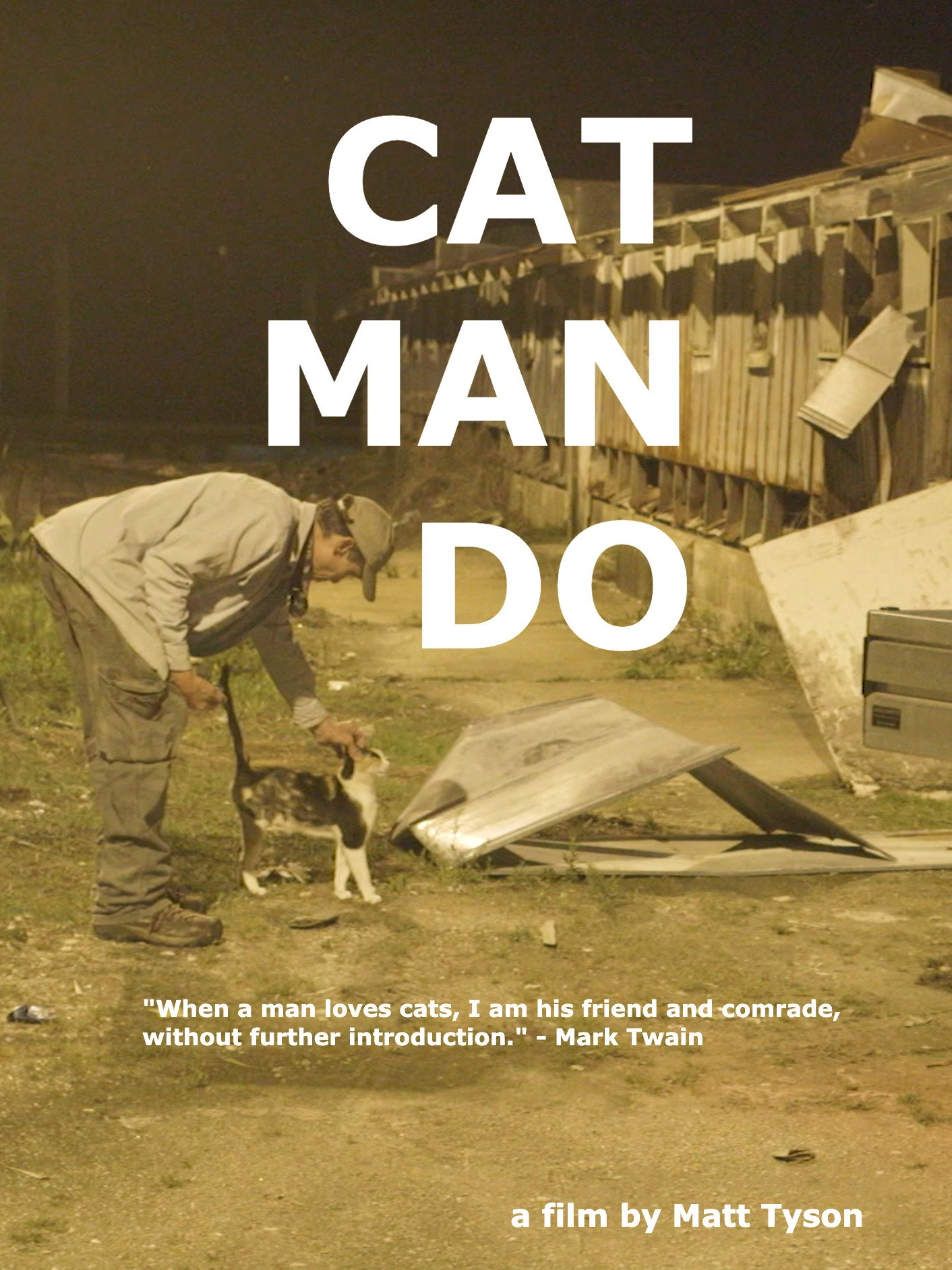 Cat Man Do
