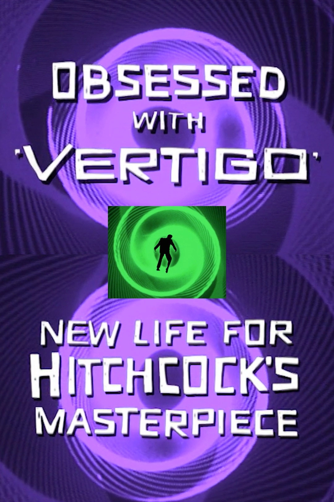 Obsessed with Vertigo