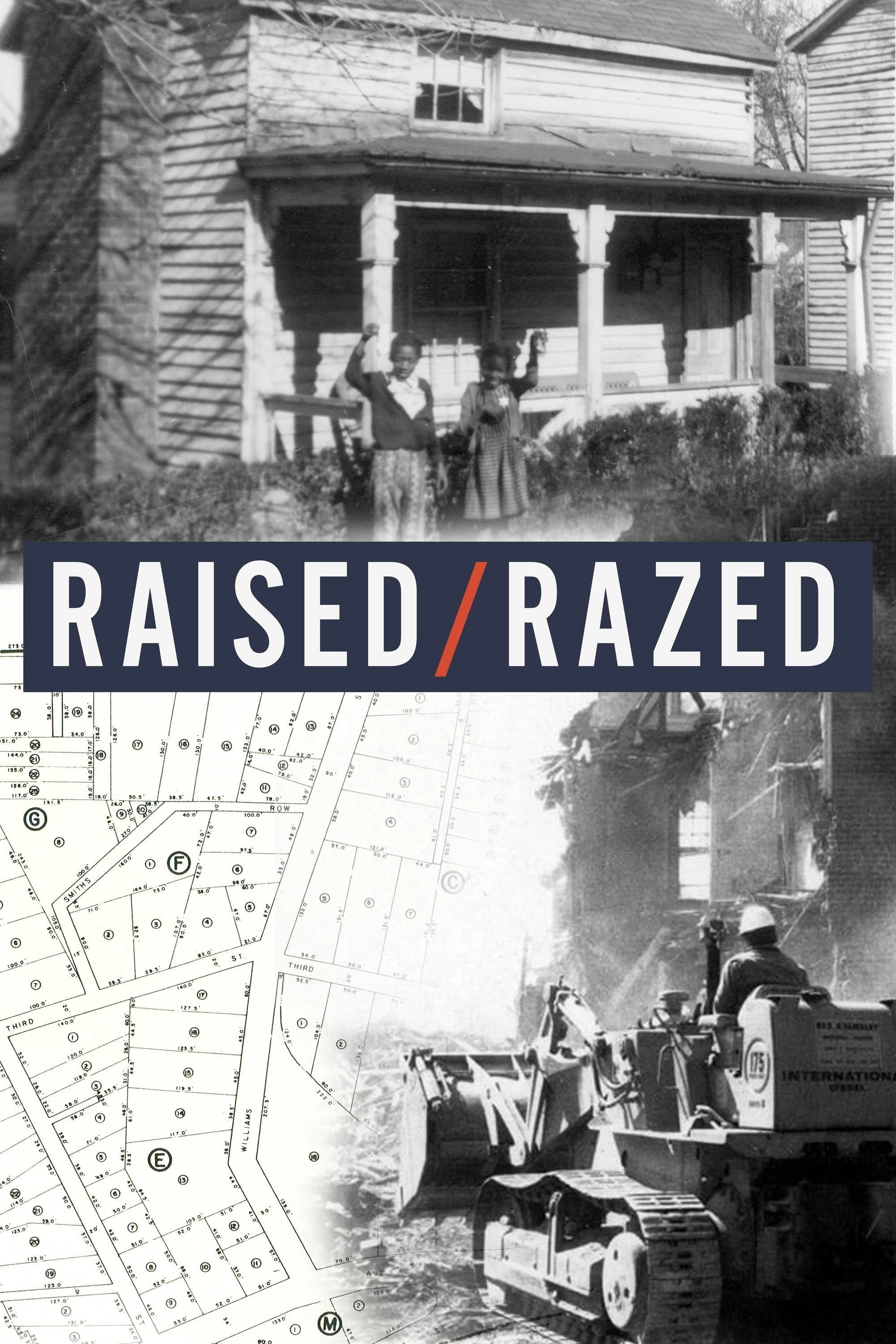 Raised/Razed
