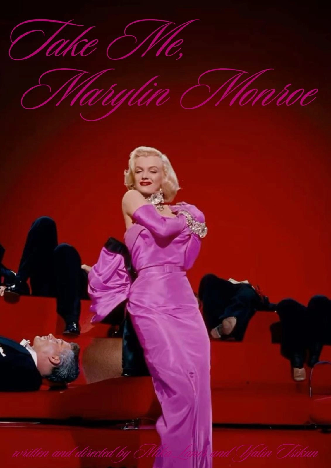 Take Me, Marylin Monroe