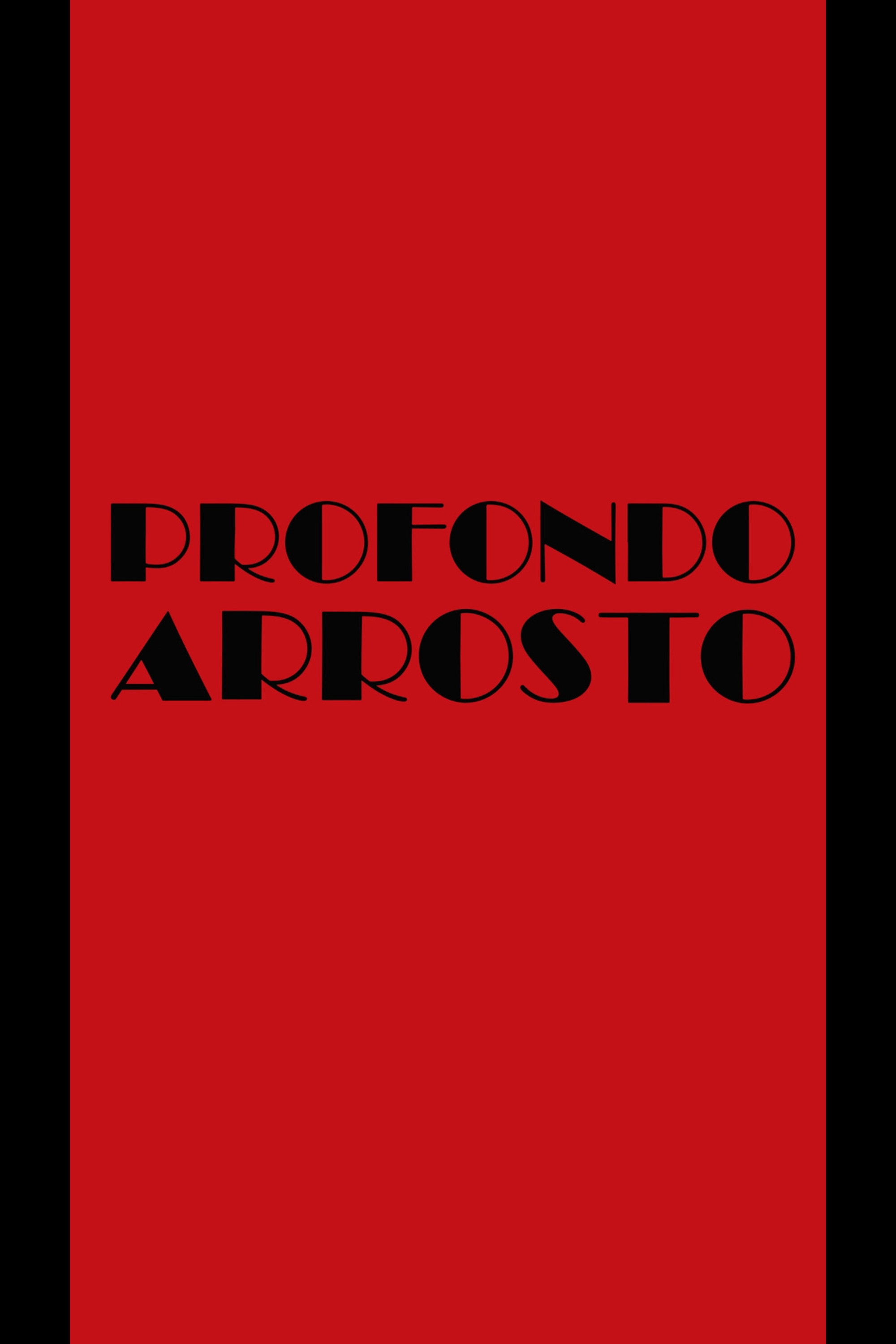 Profondo Arrosto