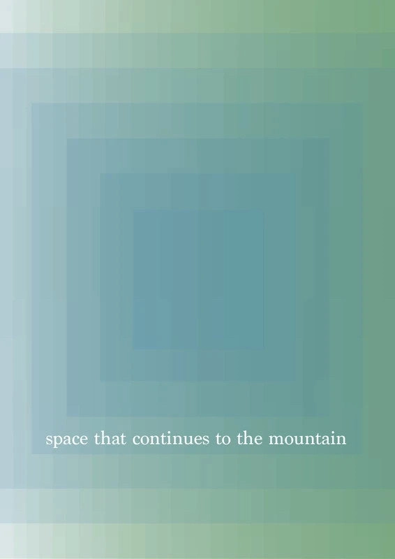 space that continues to the mountain