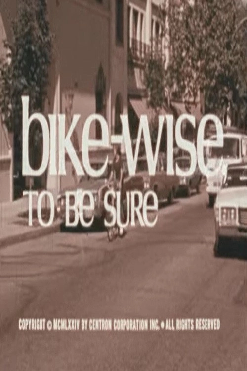 Bike-Wise, to Be Sure