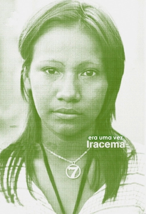 Once Upon a Time There Was Iracema