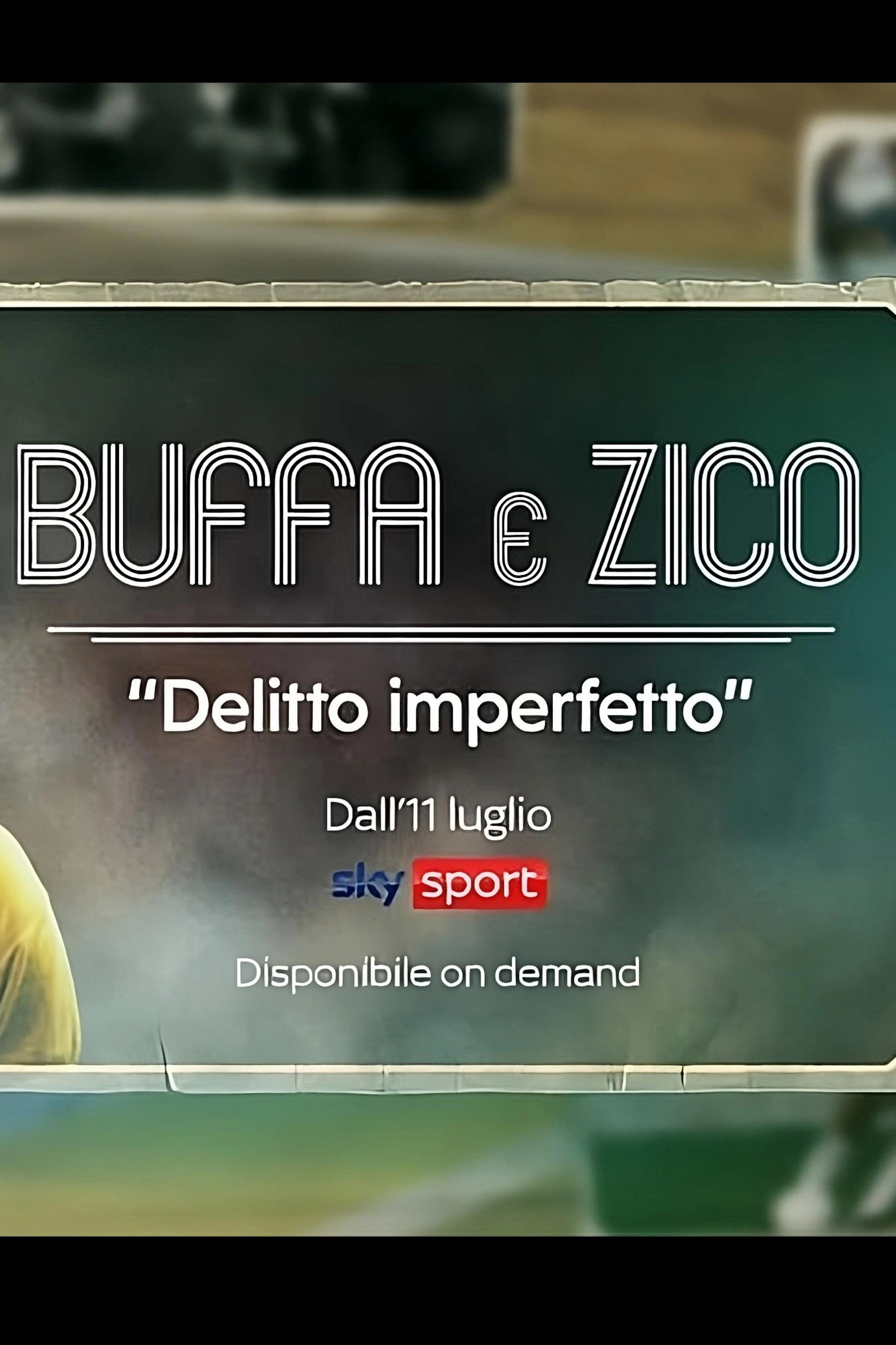 Buffa & Zico: Delitto imperfetto