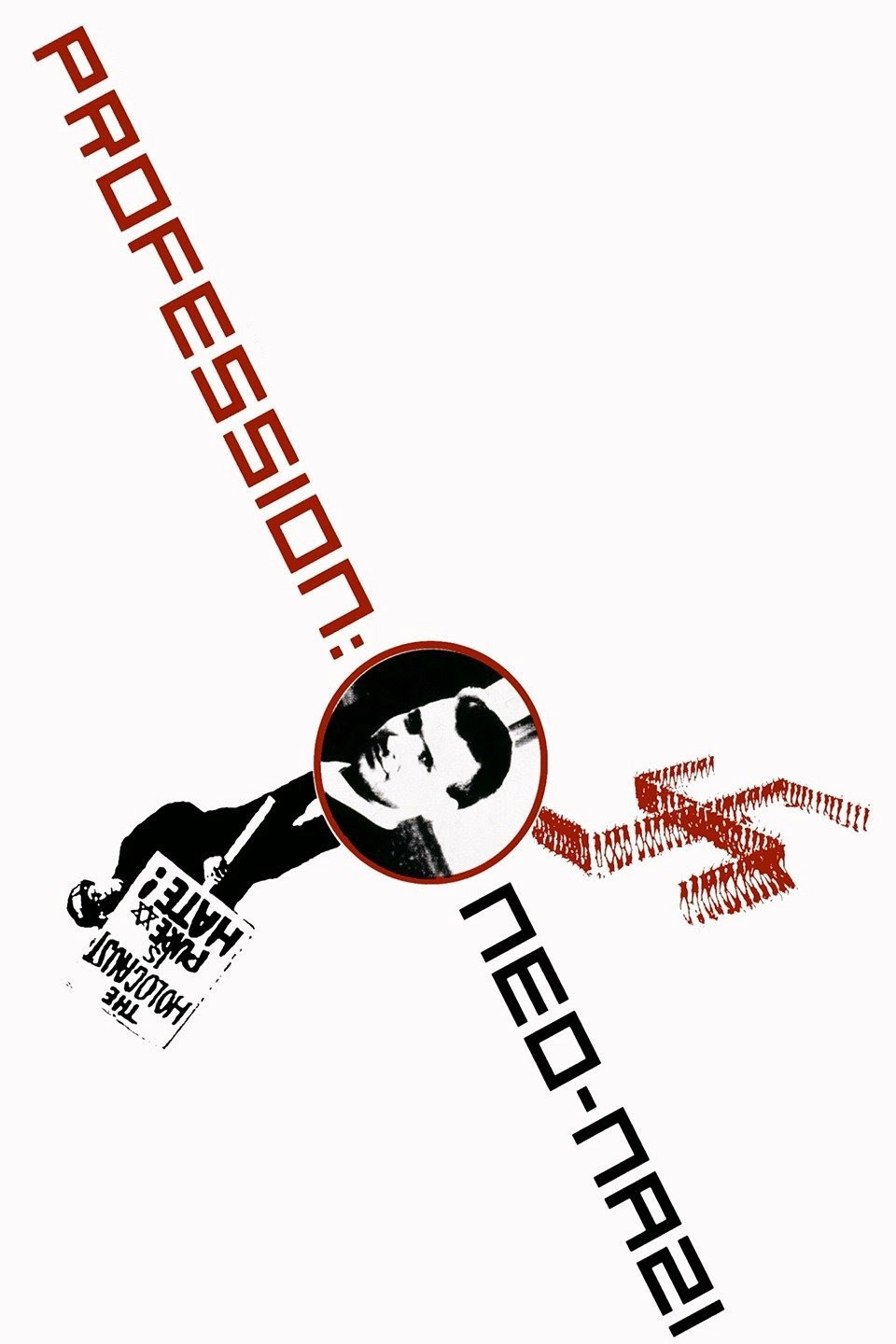 Profession: Neo-Nazi