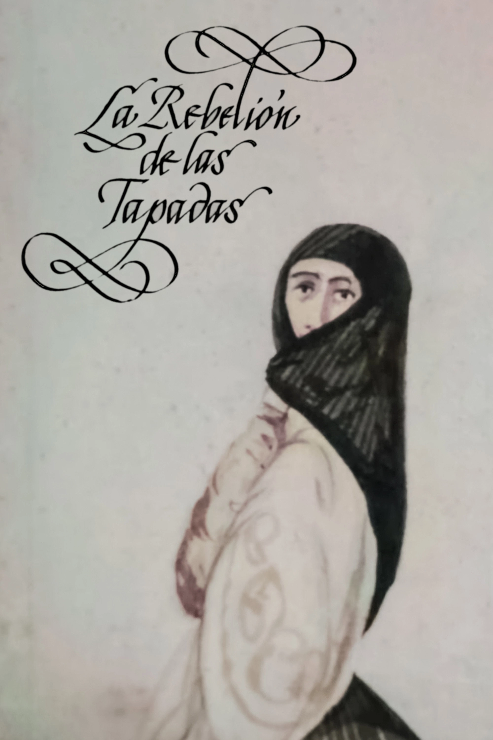 La Rebelión de las Tapadas