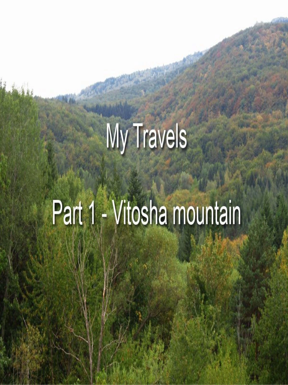 My travels