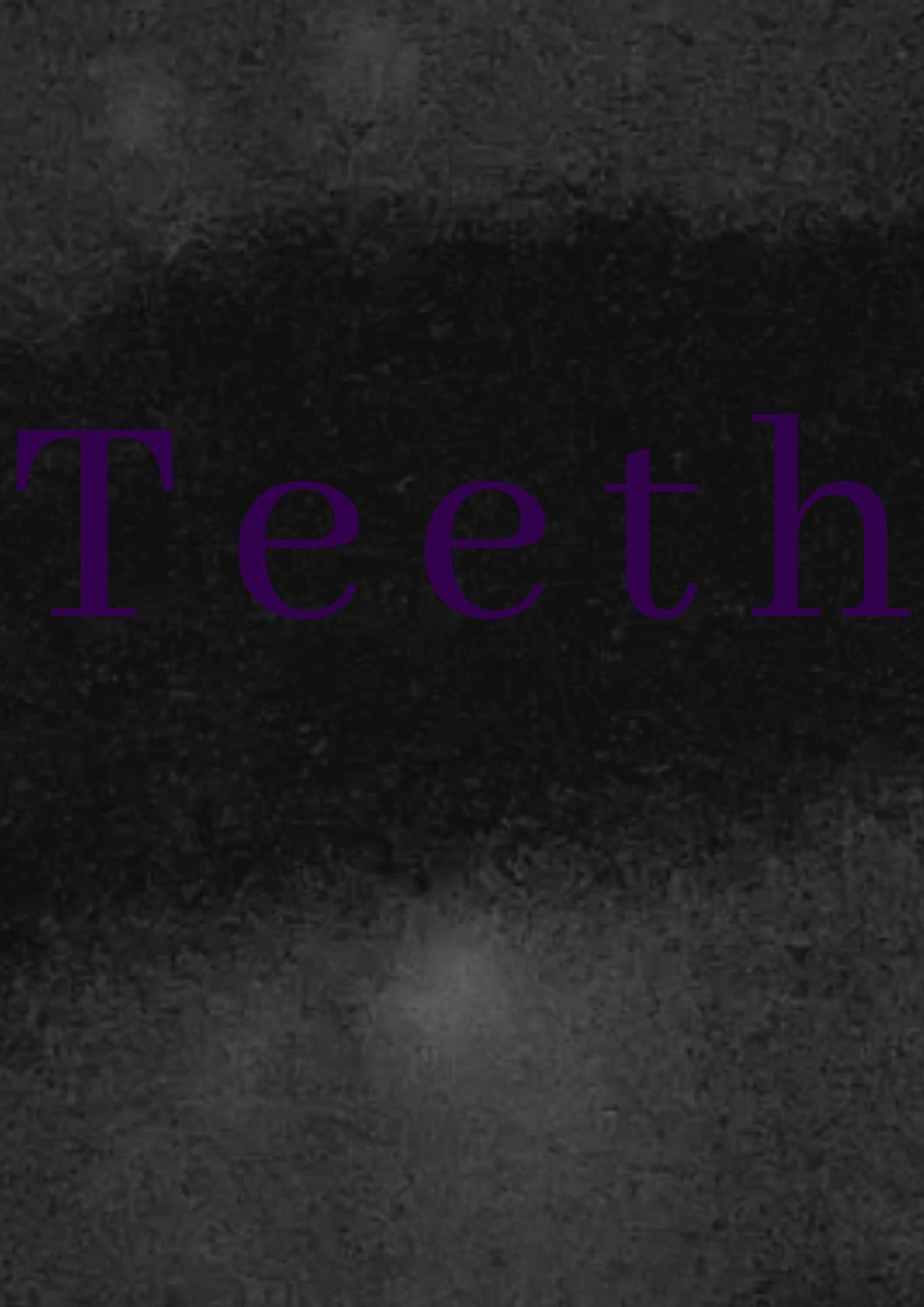 Teeth